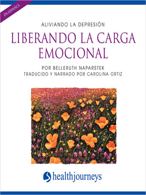 Liberando la Carga Emocional - Audiobook